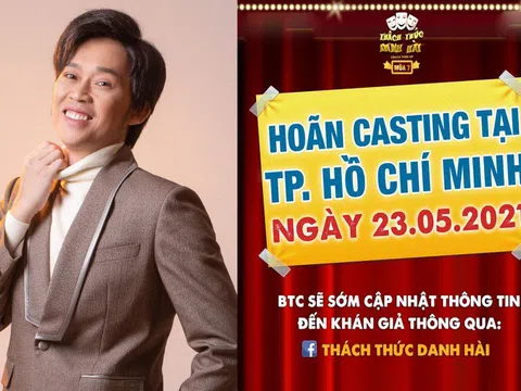 'Thách thức danh hài' có Hoài Linh tham gia hoãn casting, Ban tổ chức nói gì?