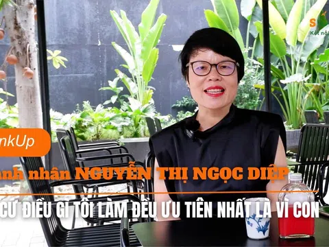 Doanh nhân Nguyễn Thị Ngọc Diệp - Bất cứ điều gì tôi làm đều ưu tiên nhất là vì con