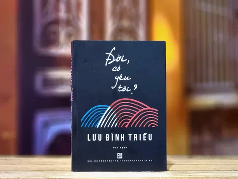 “Đời, có yêu tôi?” - Tác giả: Nhà báo Lưu Đình Triều